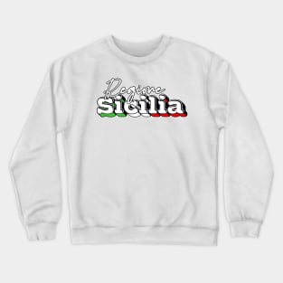 Regione Sicilia --- Retro Design Crewneck Sweatshirt